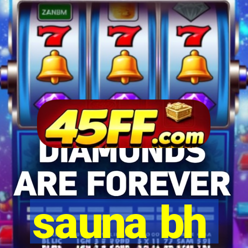 sauna bh